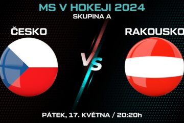 Česko - Rakousko MS v hokeji 2024