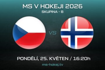 Zápas Česko - Norsko MS v hokeji 2026